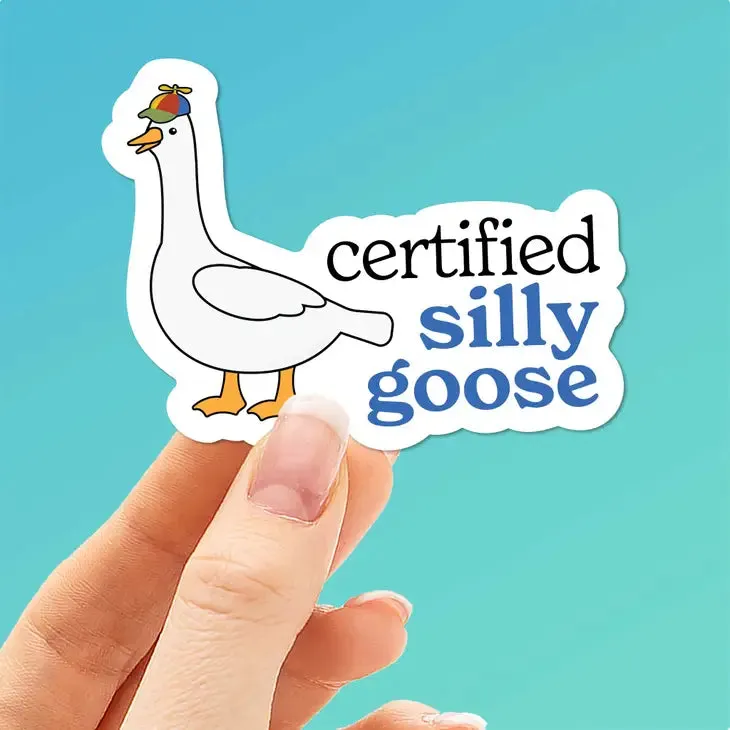 Certified Silly Goose Sticker 2.5" - Sentinel Supply