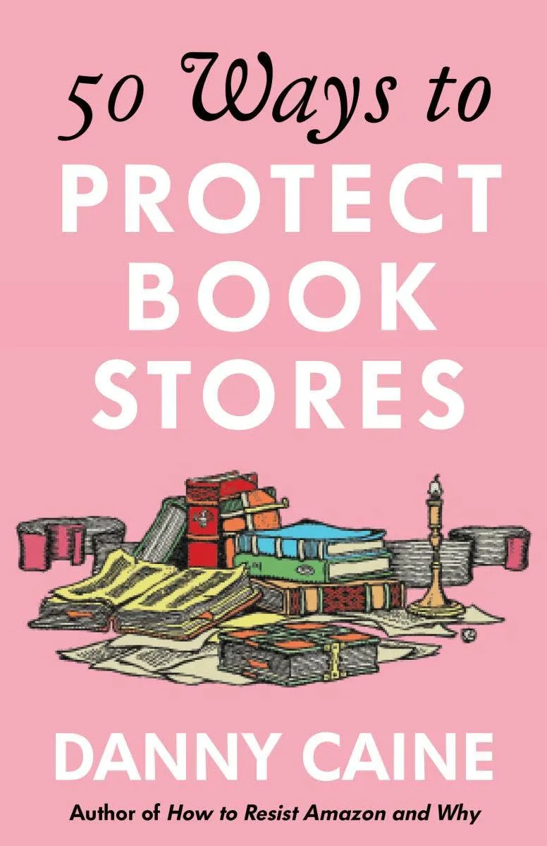 Microcosm Publishing & Distribution - 50 Ways to Protect Bookstores (Zine)